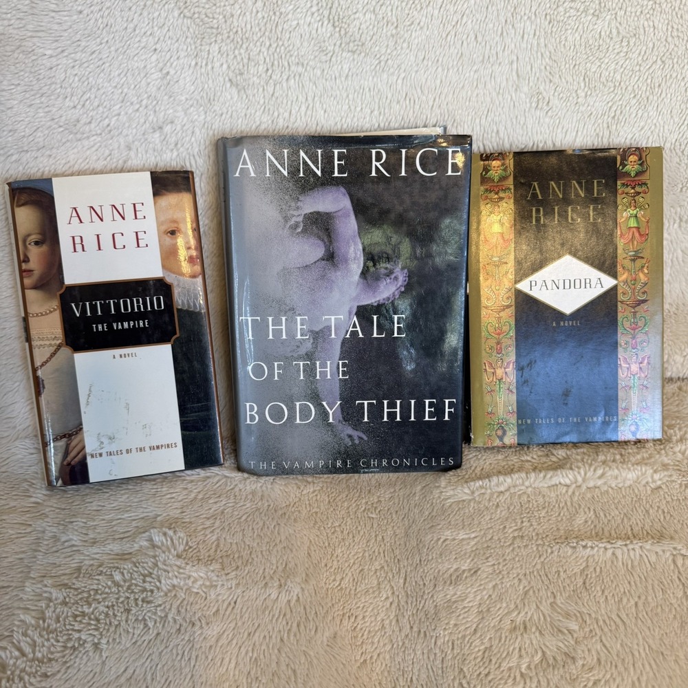 Anne Rice Hardcover Horror Lot The Tale of the Body Thief Pandora Vittorio
